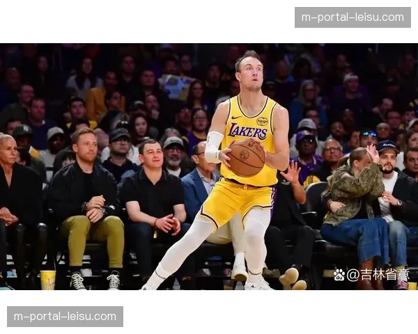 湖人肯纳德交易看似微小但影响重大，外线投射获得关键提升